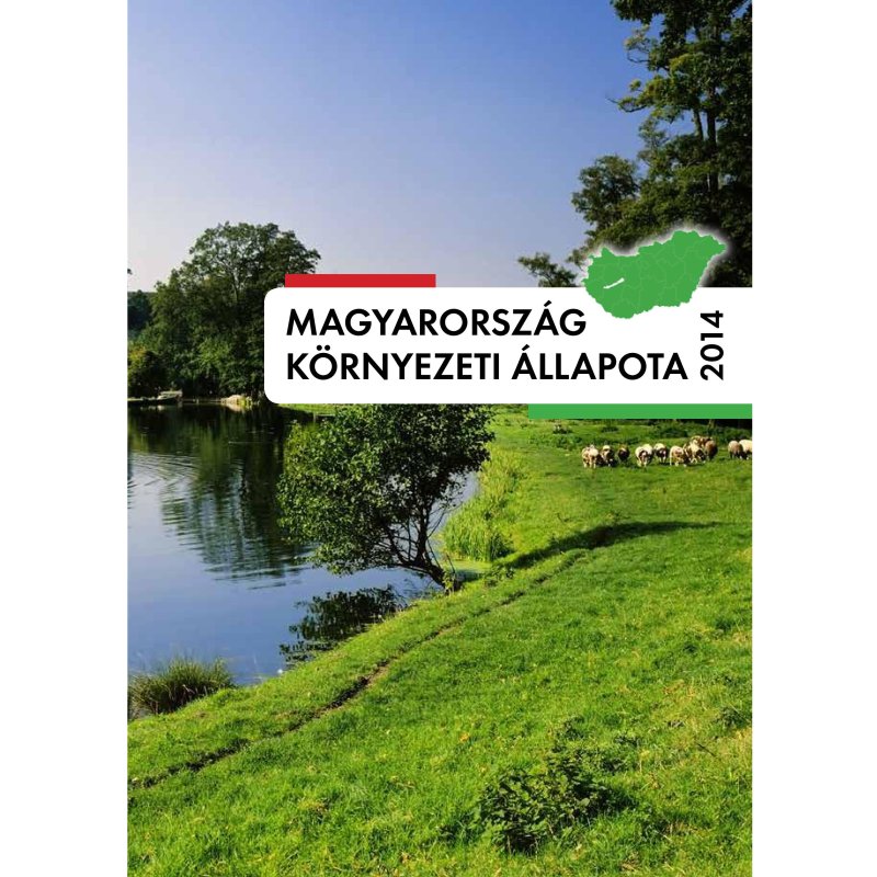 Magyarország környezeti állapota 2014 borító